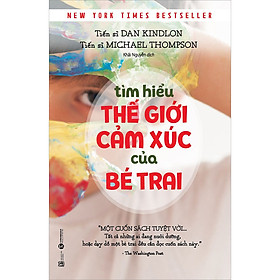 Sách Tìm Hiểu Thế Giới Cảm Xúc Của Bé Trai
